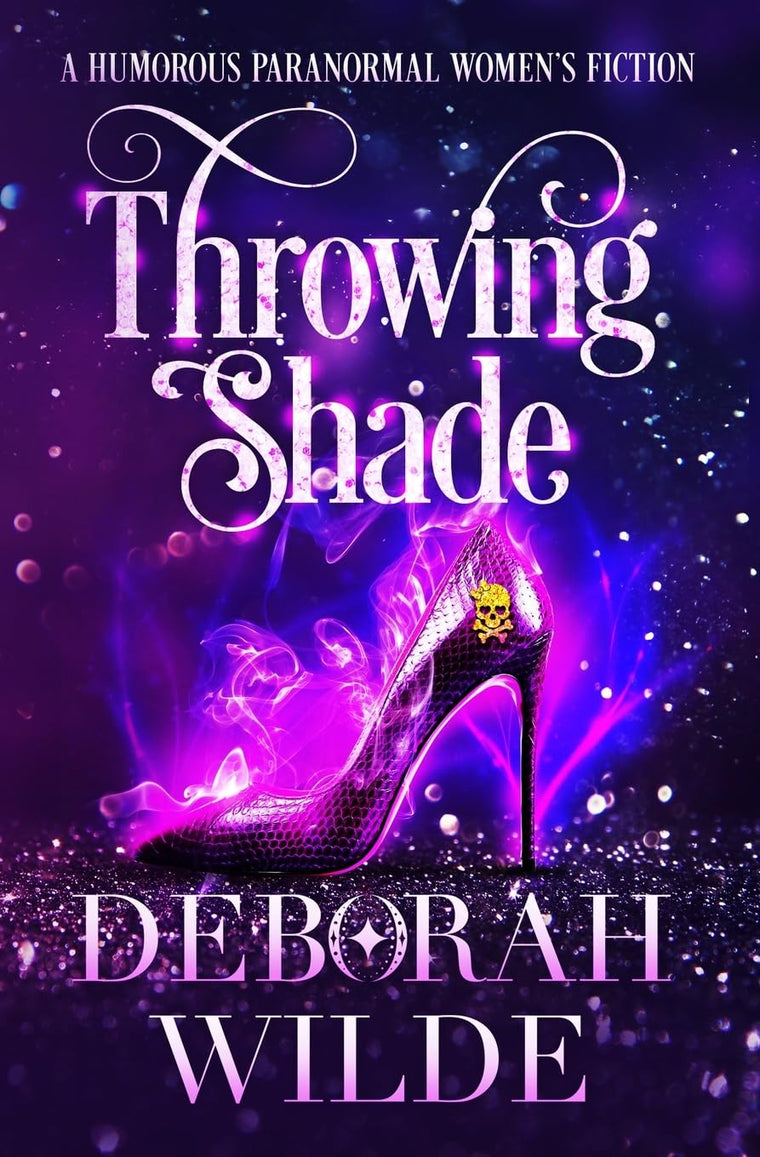 Throwing Shade: A Humorous Paranormal Women's Fiction (Magic After Midlife)