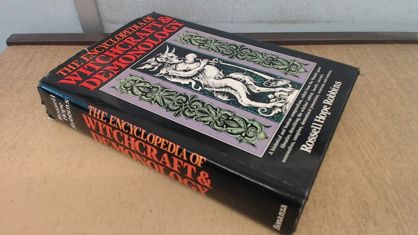 The Encyclopedia of Witchcraft & Demonology by Russell Hope