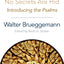 From Whom No Secrets Are Hid: Introducing the Psalms