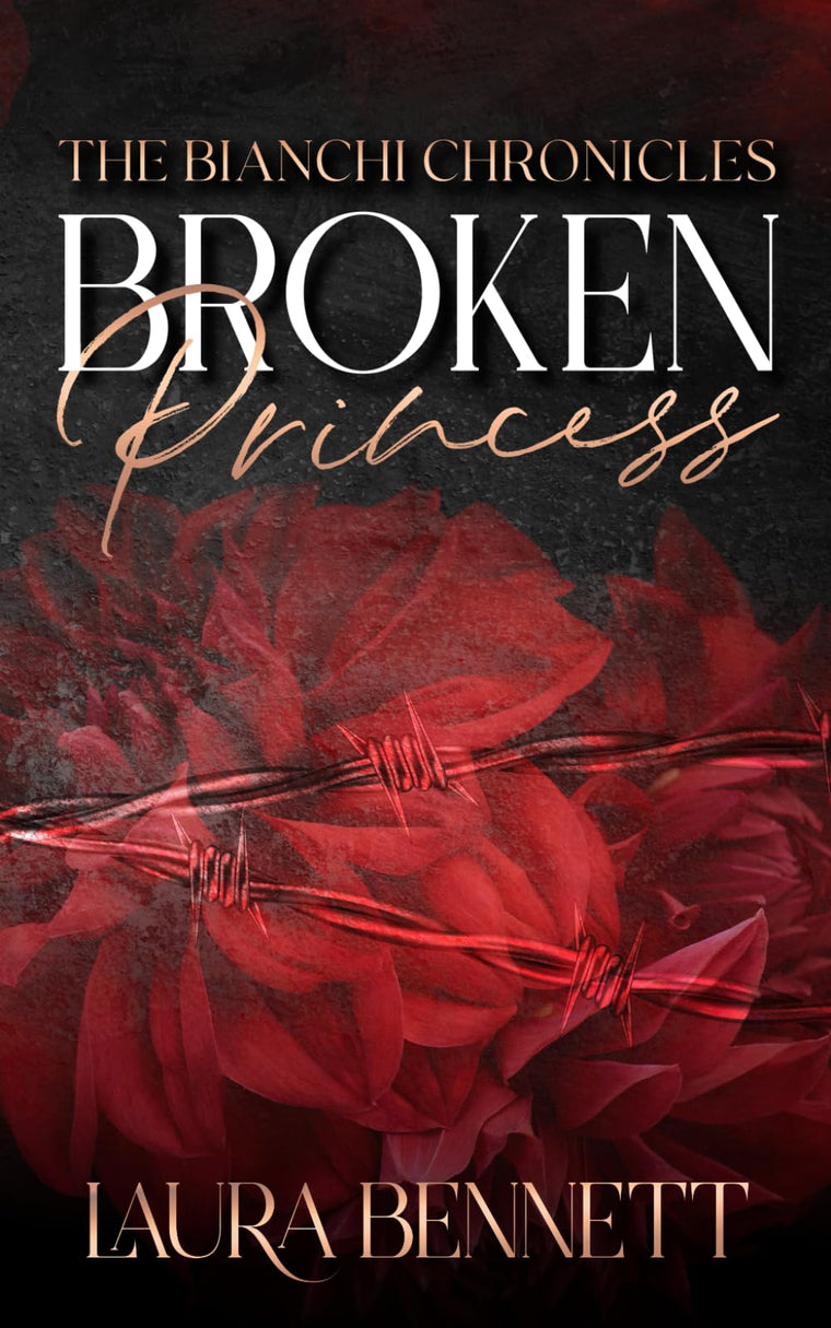 Broken Princess (The Bianchi Chronicles)