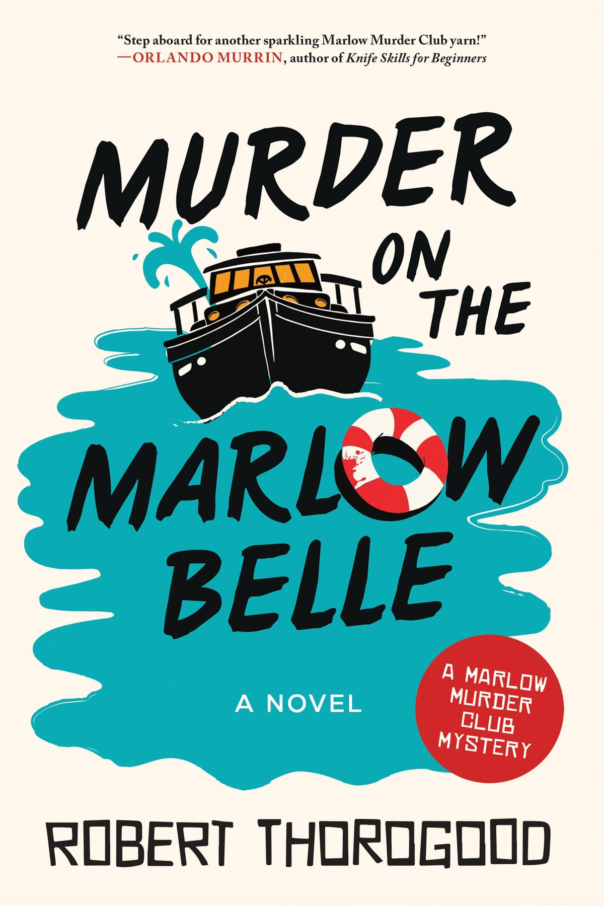 Murder on the Marlow Belle: A Novel (The Marlow Murder Club, 4)