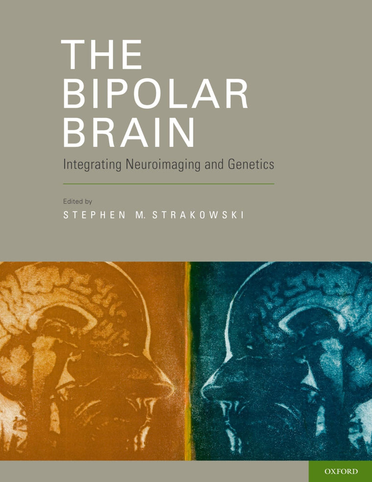 The Bipolar Brain: Integrating Neuroimaging and Genetics