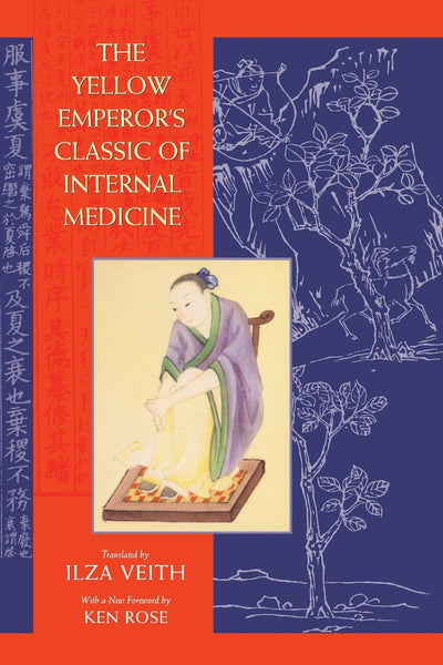 The Yellow Emperors Classic of Internal Medicine