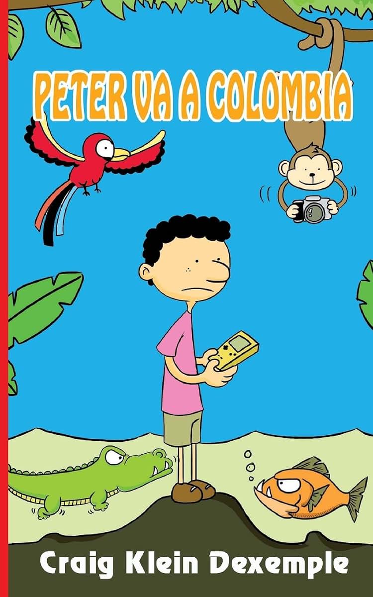 Peter va a Colombia (Spanish Edition)