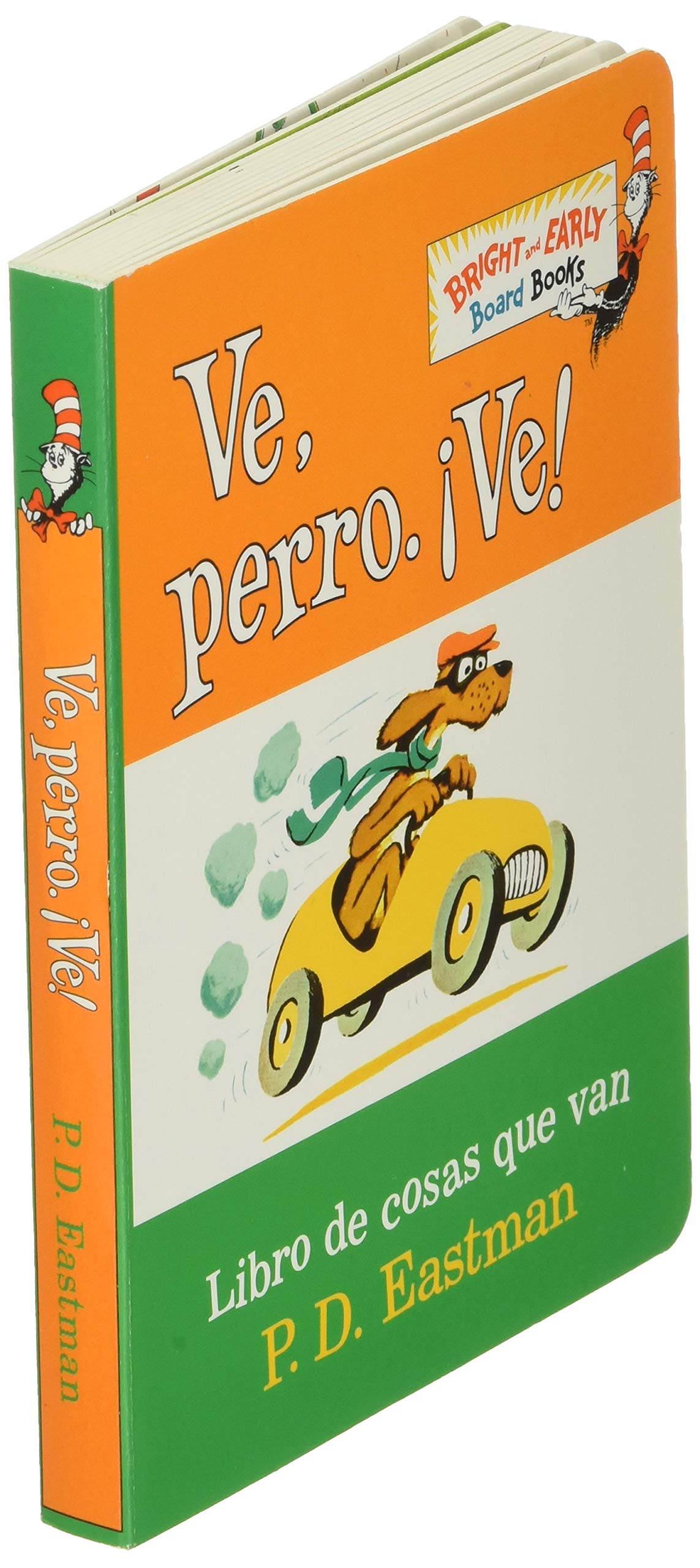 Ve, Perro. Ve! (Go, Dog. Go! Spanish Edition) (Bright & Early Board Books)