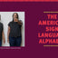 Learn Black American Sign Language: A History and Complete Beginner's Guide with Over 200 Words and Phrases