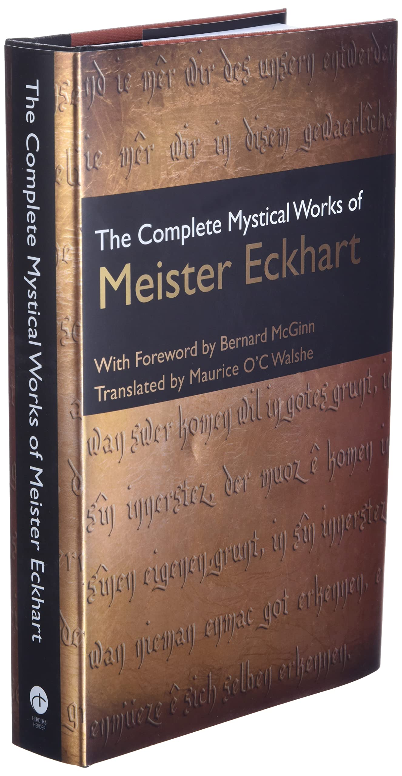 The Complete Mystical Works of Meister Eckhart