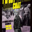I'm Not Holding Your Coat: My Bruises-and-All Memoir of Punk Rock Rebellion