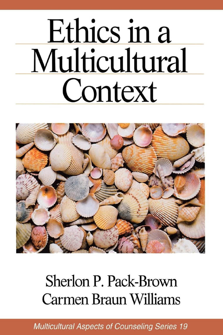 Ethics in a Multicultural Context (Multicultural Aspects of Counseling series)