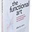 Functional Art, The: An introduction to information graphics and visualization (Voices That Matter)