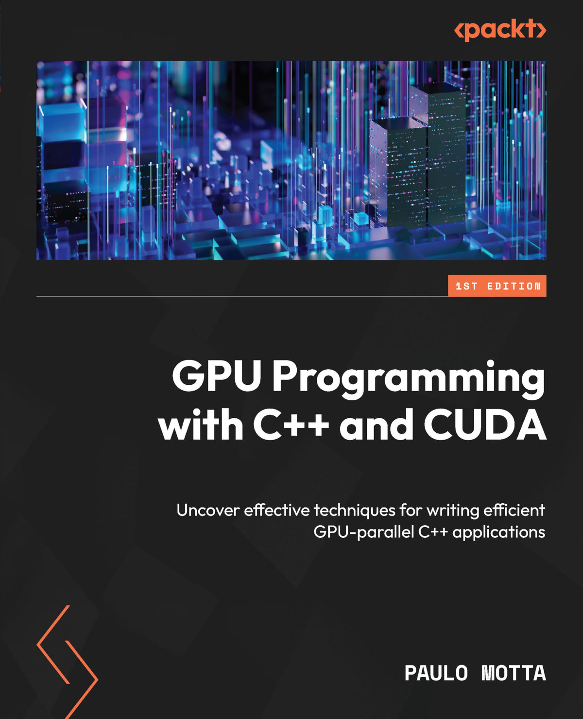 GPU Programming with C++ and CUDA: Uncover effective techniques for writing efficient GPU-parallel C++ applications