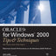 Oracle9i for Windows(R) 2000 Tips & Techniques