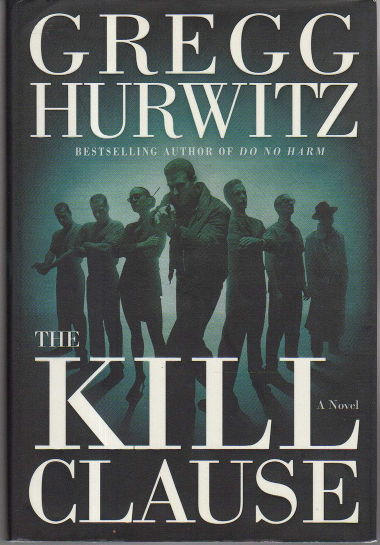 The Kill Clause: A Novel