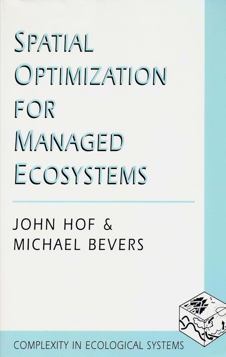 Spatial Optimization for Managed Ecosystems