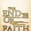 The End of Faith: Religion, Terror, and the Future of Reason