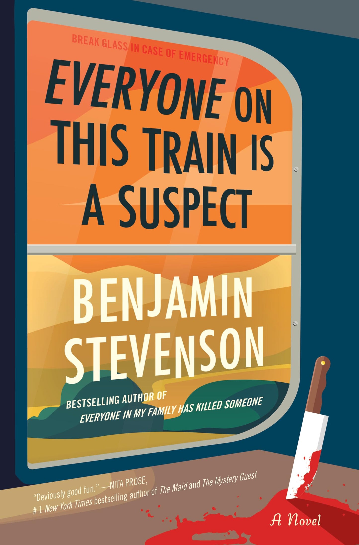 Everyone on This Train Is a Suspect: A Novel
