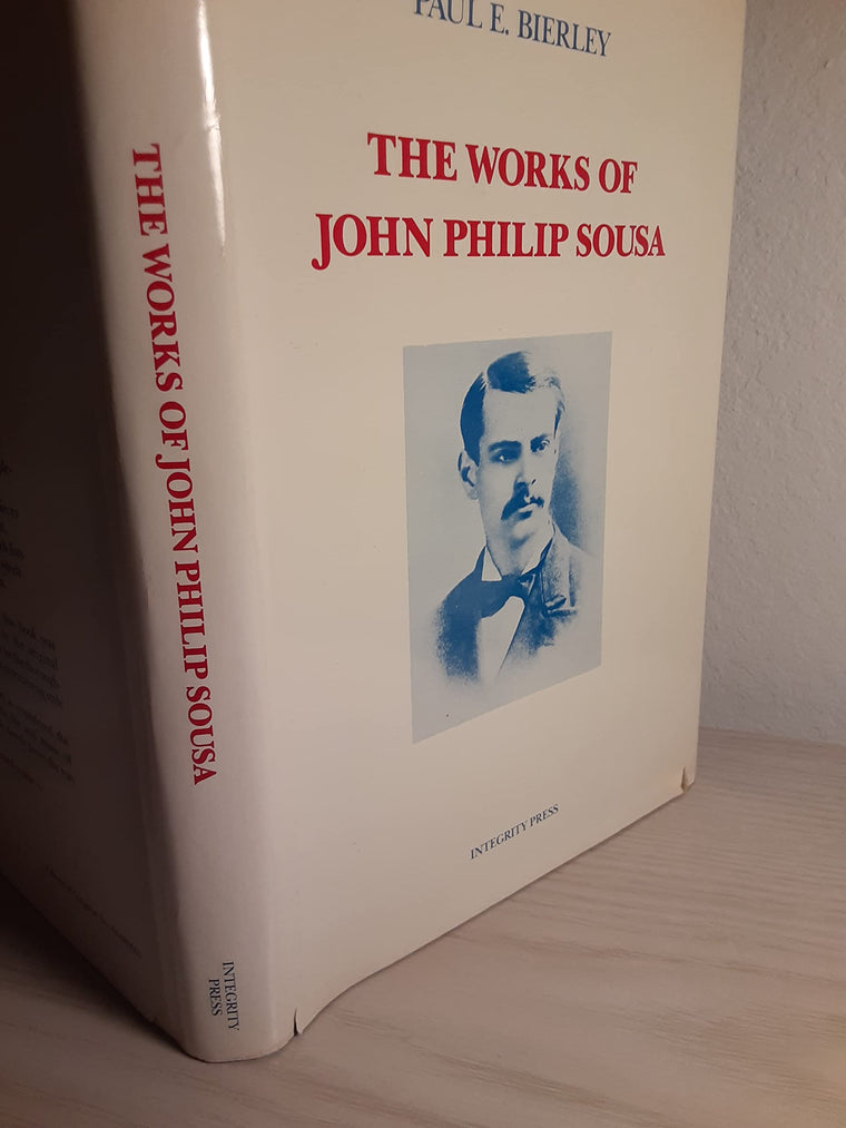 The Works of John Philip Sousa