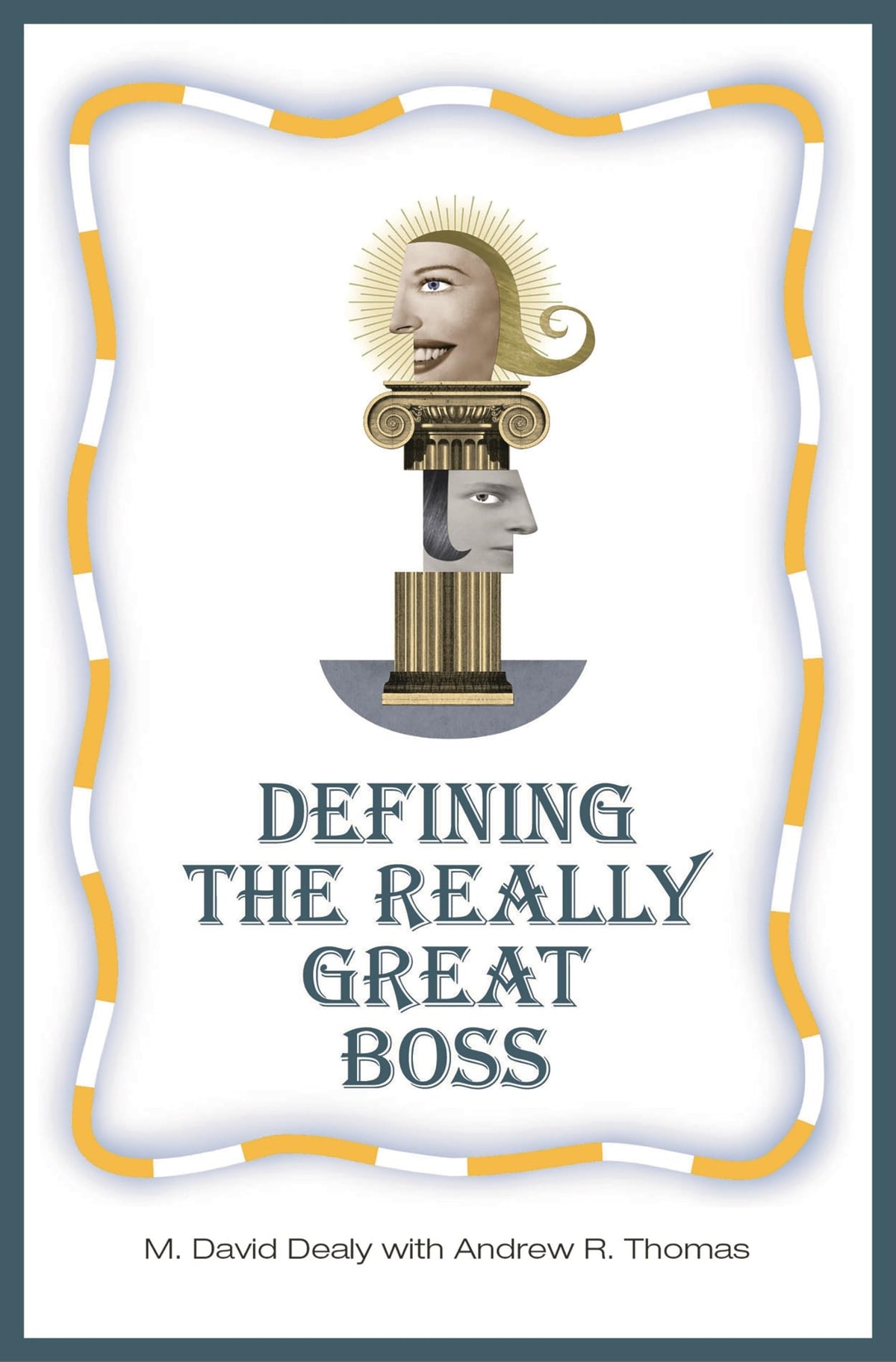 Defining the Really Great Boss