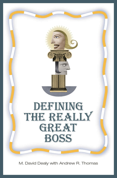 Defining the Really Great Boss
