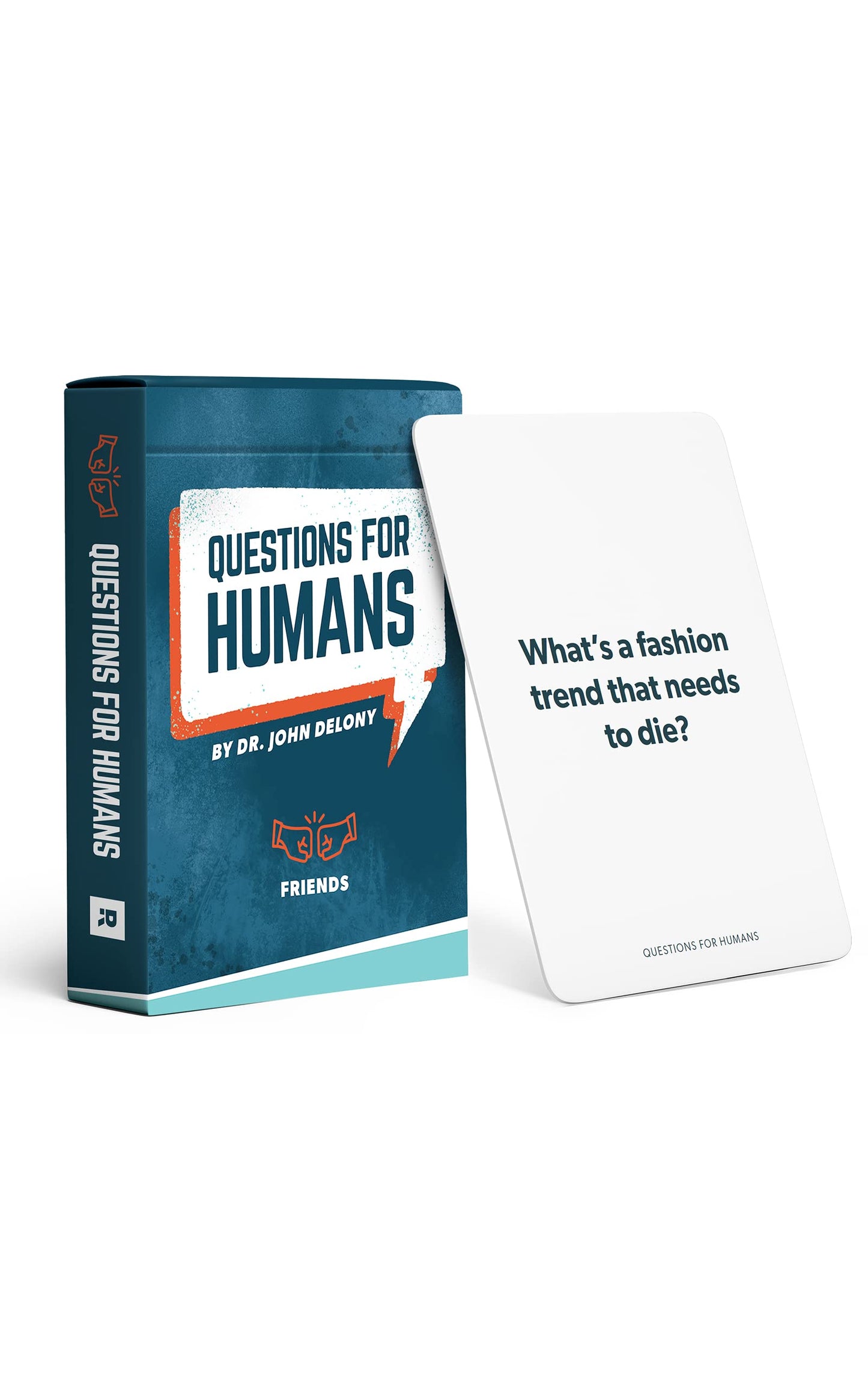 Questions For Humans: Friends by Delony, Dr. John
