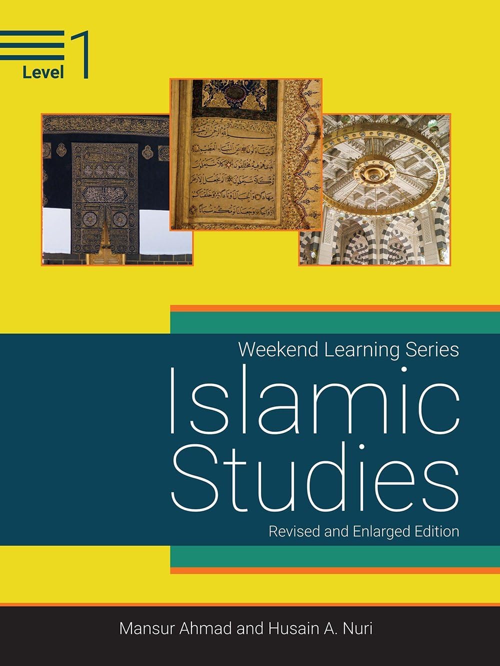 Weekend Learning Islamic Studies Level 1 (Revised and Enlarged Edition)