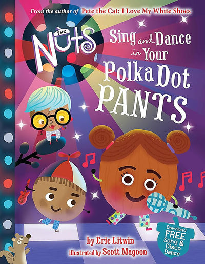 The Nuts: Sing and Dance in Your Polka-Dot Pants (The Nuts,