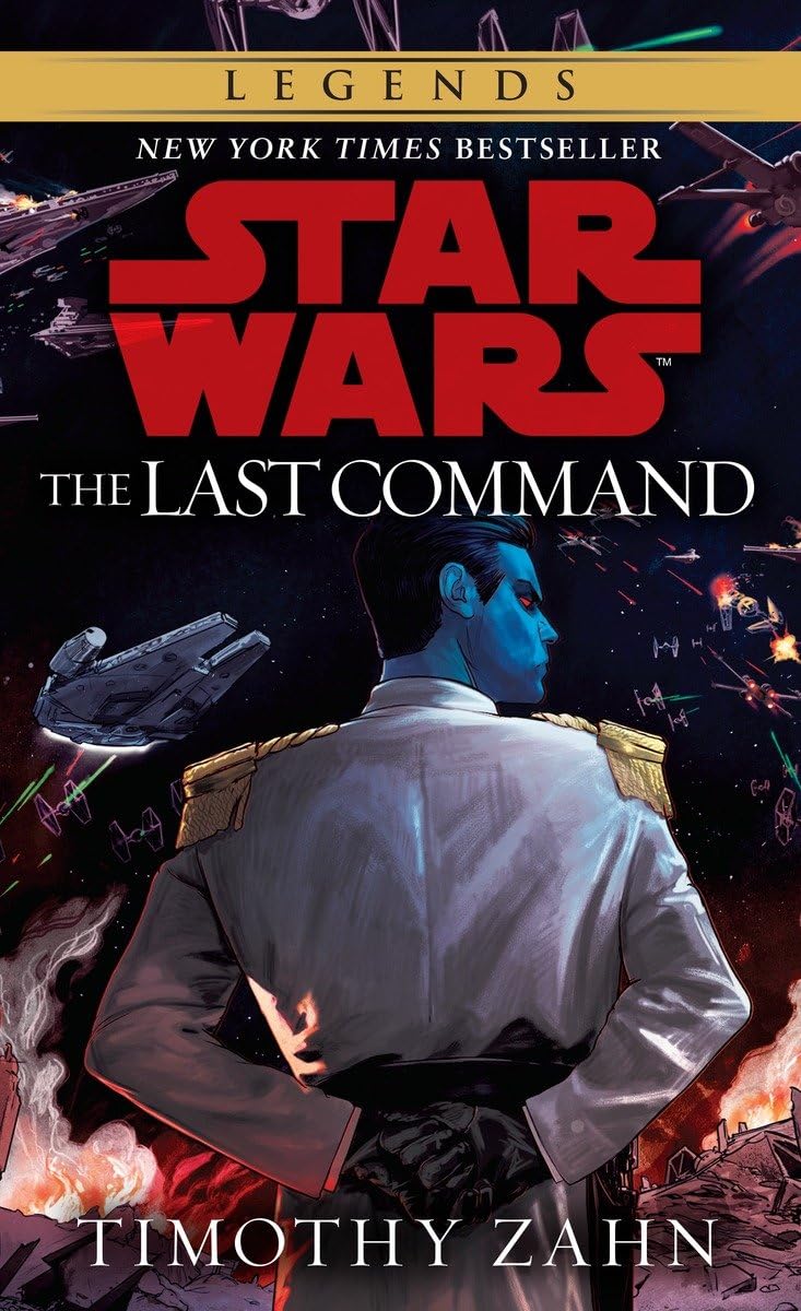 The Last Command (Star Wars: The Thrawn Trilogy)