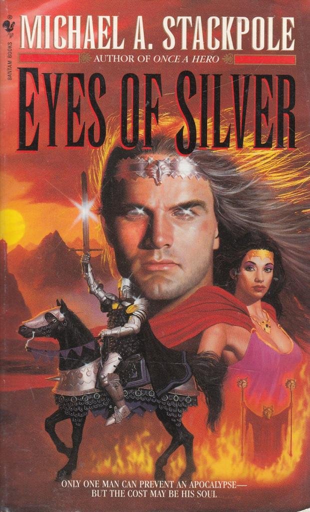 Eyes of Silver by Stackpole, Michael A.