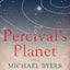 Percival's Planet: A Novel