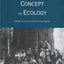 A History of the Ecosystem Concept in Ecology: More than the Sum of the Parts
