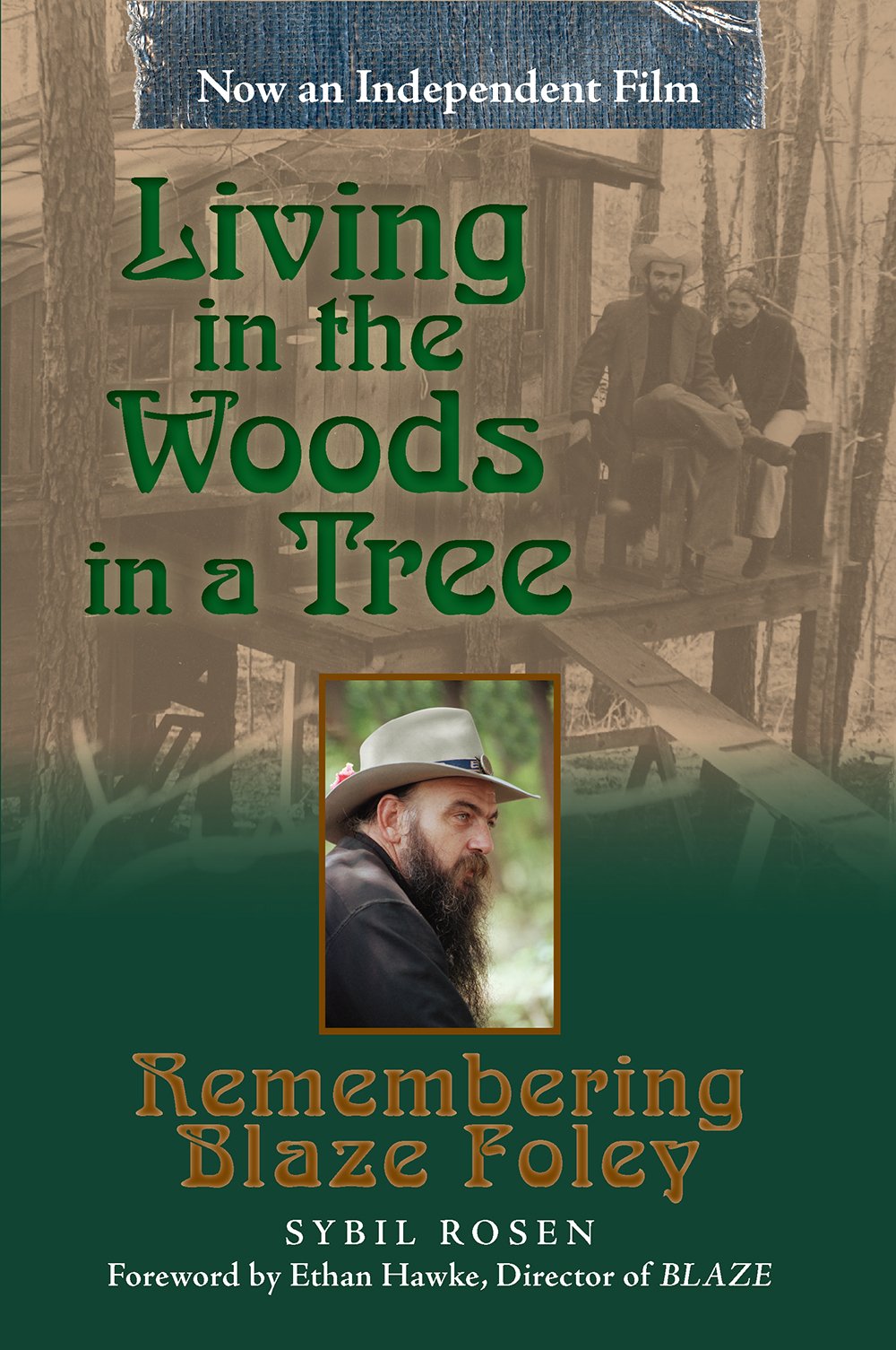 Living in the Woods in a Tree: Remembering Blaze Foley (Volume 2) (North Texas Lives of Musician Series)