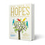 The Book of Hopes: Words and Pictures to Comfort, Inspire and Entertain