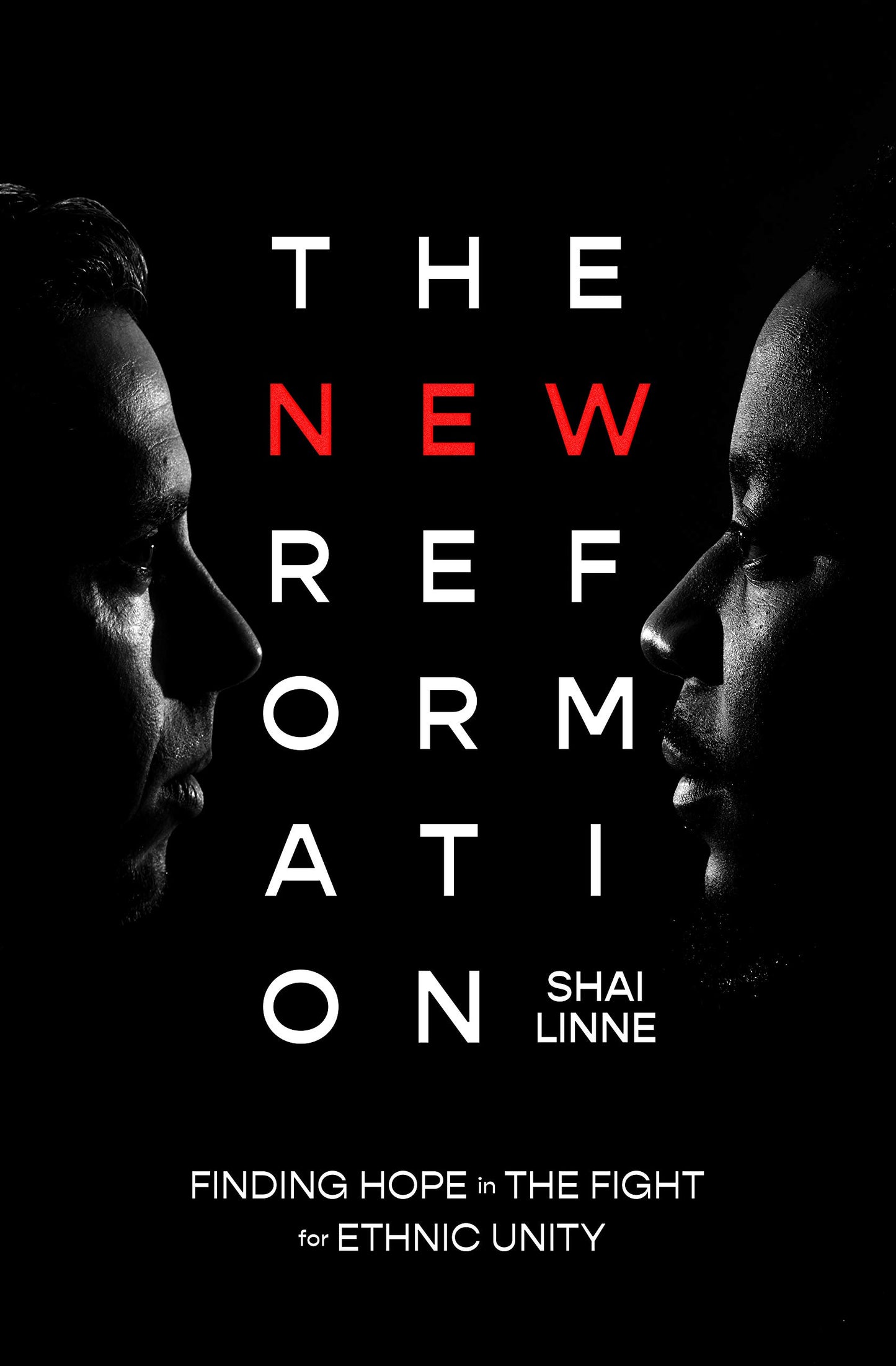 The New Reformation: Finding Hope in the Fight for Ethnic Unity
