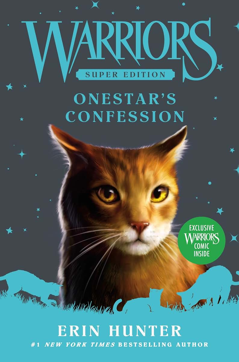 Warriors Super Edition: Onestar's Confession (Warriors Super Edition, 15)