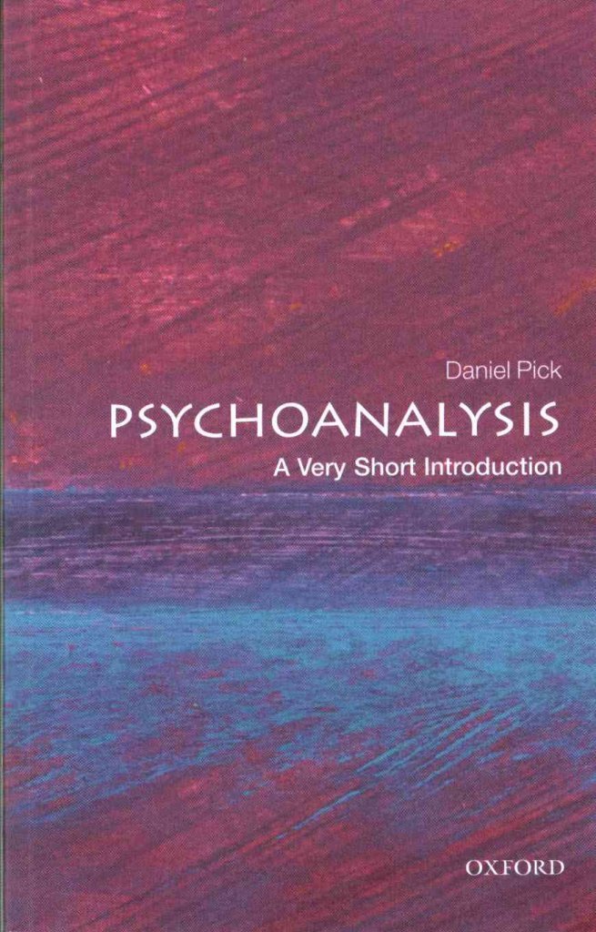 Psychoanalysis: A Very Short Introduction (Very Short Introductions)