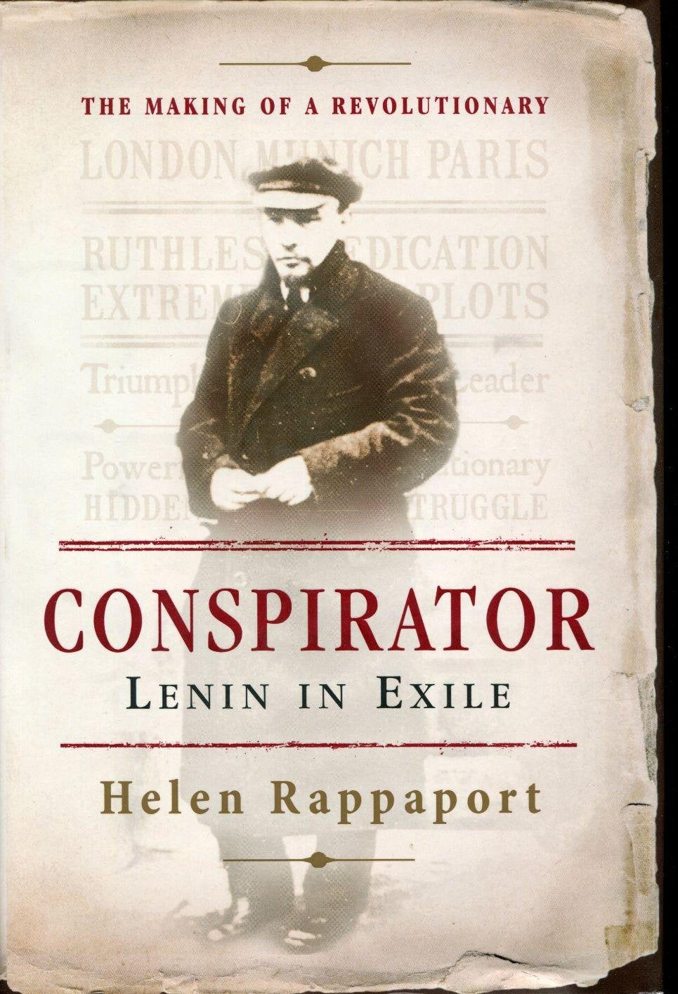 Conspirator: Lenin in Exile