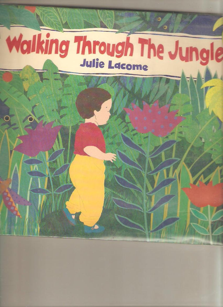 Walking Through the Jungle