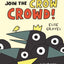 Arlo & Pips #2: Join the Crow Crowd!