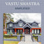 Secrets of Vastu Shastra Simplified: Key for Happiness, Wealth, Health and Prosperity in Life. (Vol)