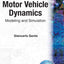 MOTOR VEHICLE DYNAMICS: MODELING AND SIMULATION (Advances in Mathematics for Applied Sciences)