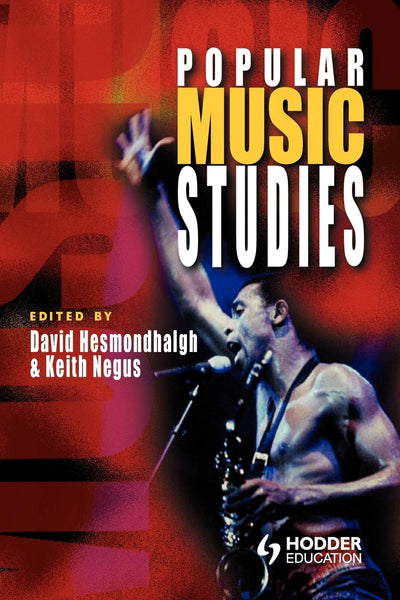 Popular Music Studies (Hodder Arnold Publication)