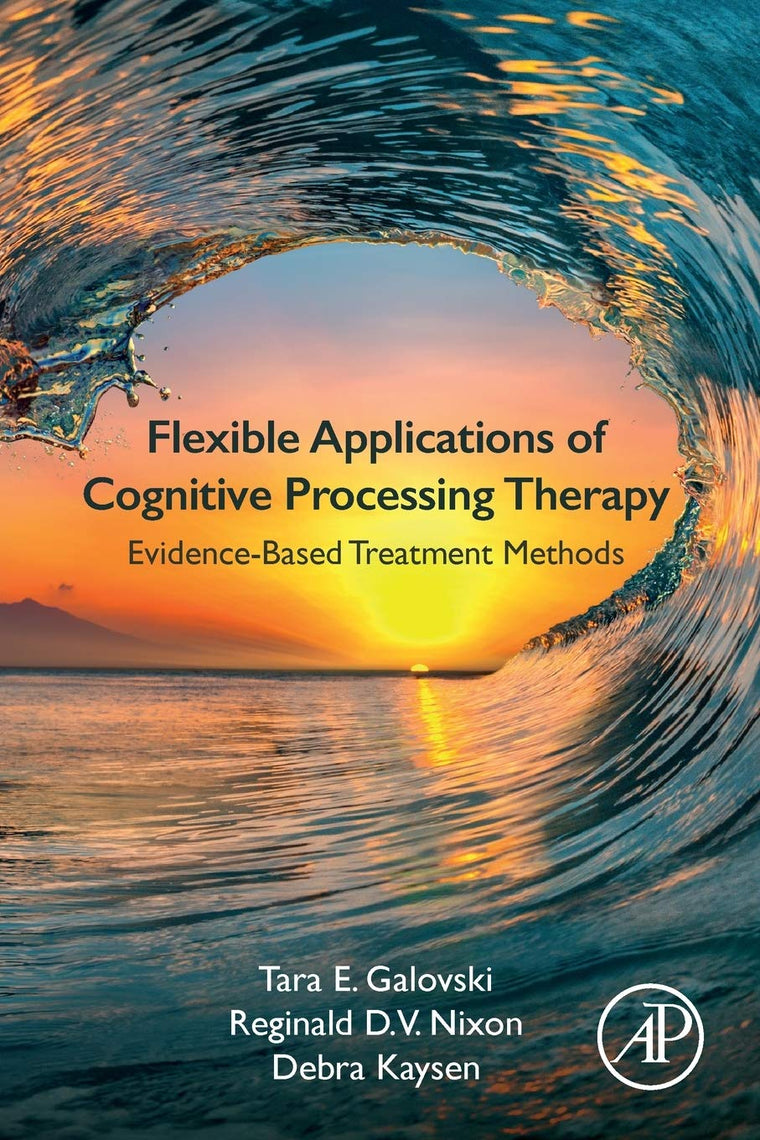 Flexible Applications of Cognitive Processing Therapy: Evidence-Based Treatment Methods