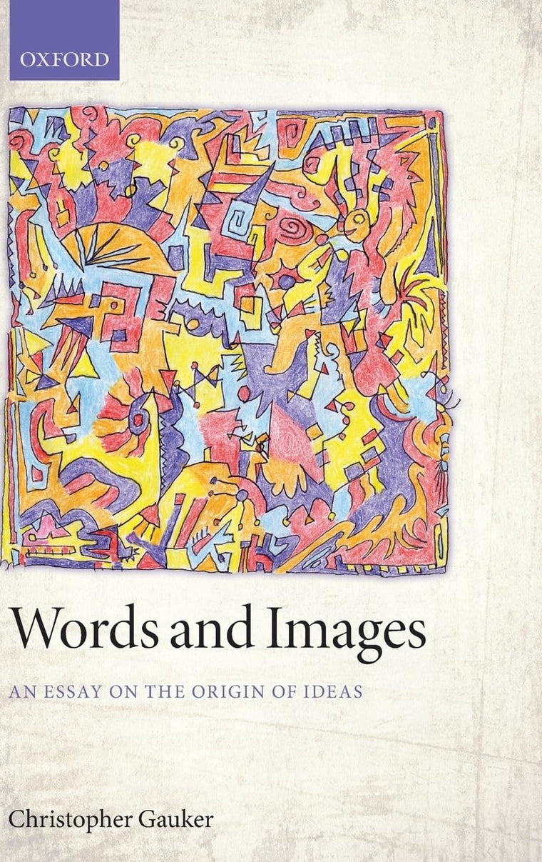 Words and Images: An Essay on the Origin of Ideas