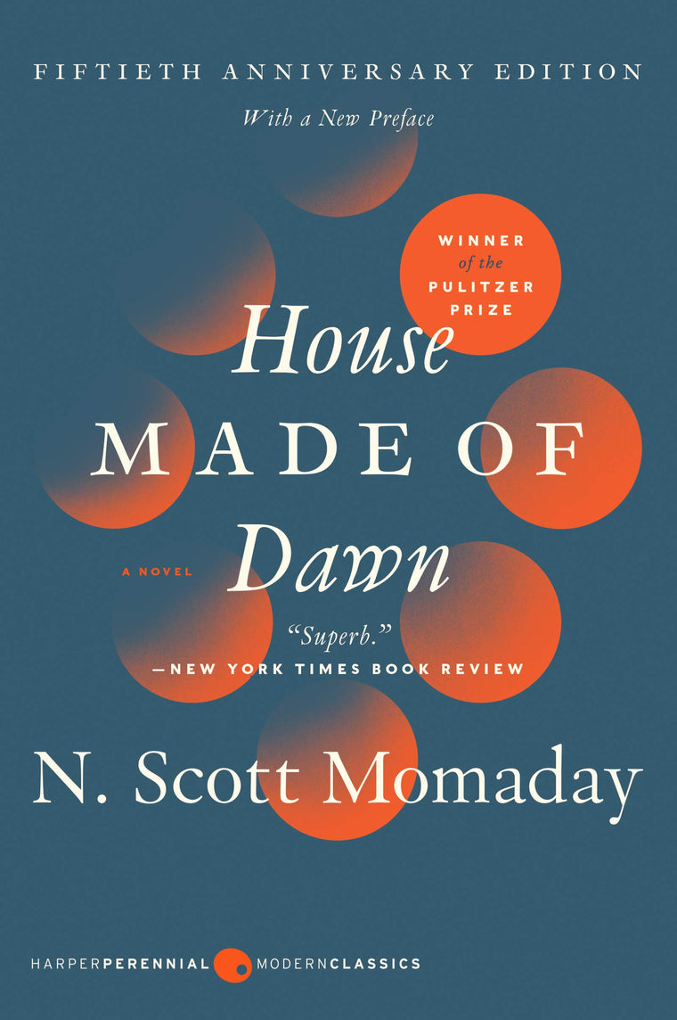 House Made of Dawn [50th Anniversary Ed]: A Novel (Perennial Classics)