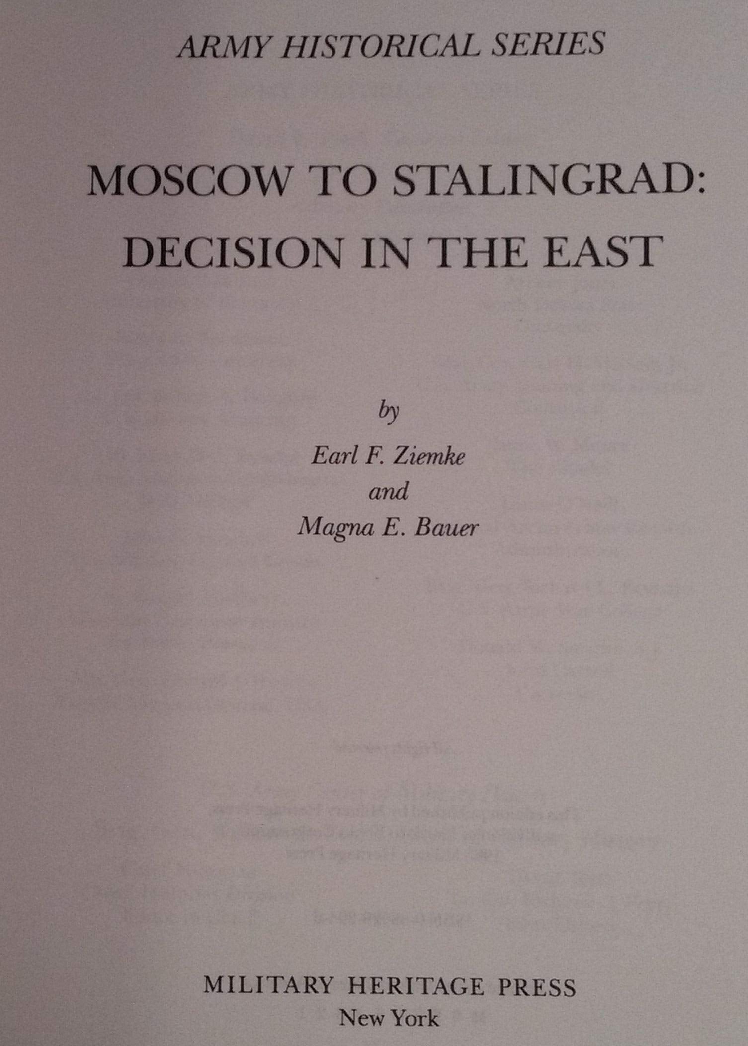 Moscow to Stalingrad: Decision in the East (Army Historical Series)