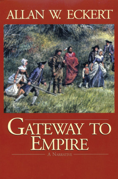 Gateway to Empire (Winning of America Series)