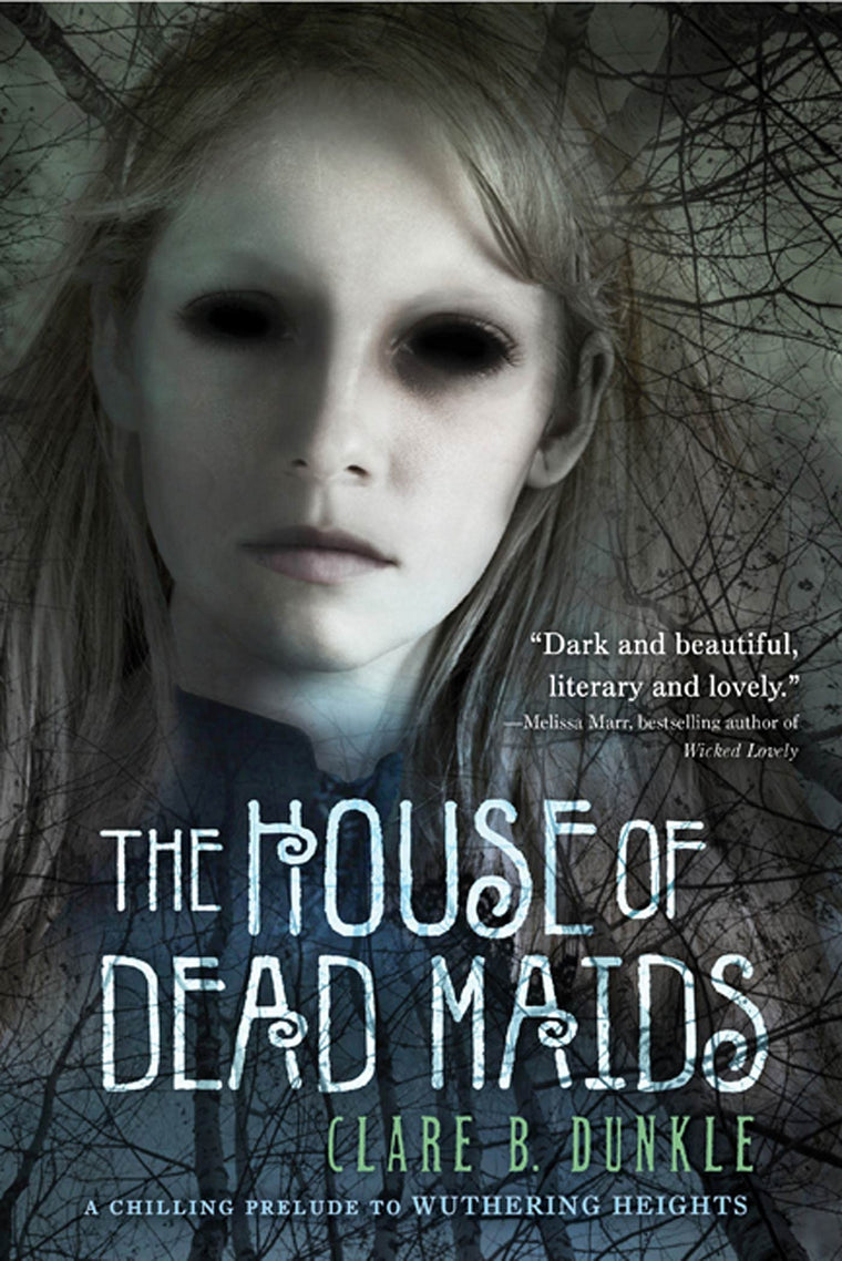 The House of Dead Maids: A Chilling Prelude to "Wuthering Heights"
