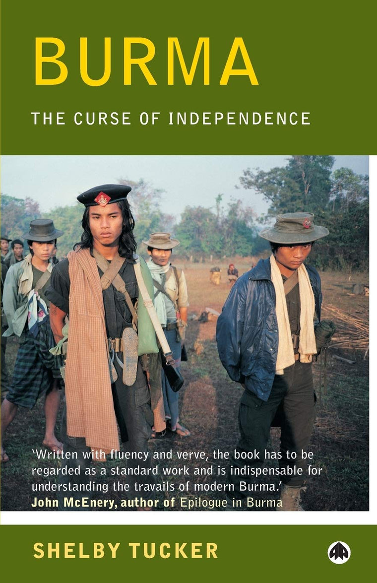 Burma: The Curse of Independence