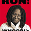 If Someone Says "You Complete Me," RUN!: Whoopi's Big Book of Relationships