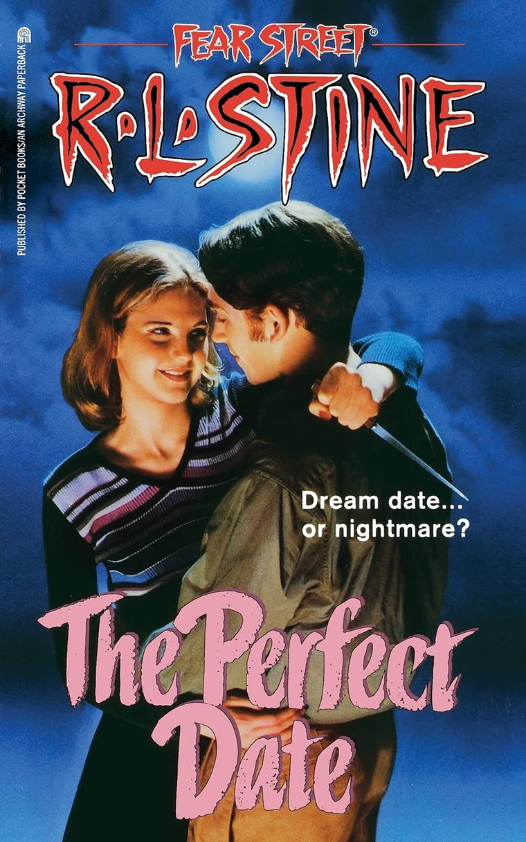 The Perfect Date (Fear Street, No. 37)